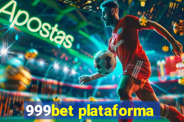 999bet plataforma